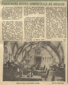 Podstawowe ogniwa administracji już działają