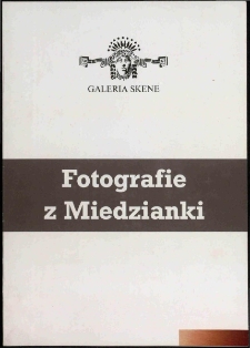 Fotografie z Miedzianki - folder [Dokument życia społecznego]