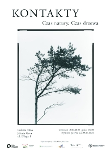 Kontakty - Czas natury. Czas drzewa - plakat [Dokument życia społecznego]