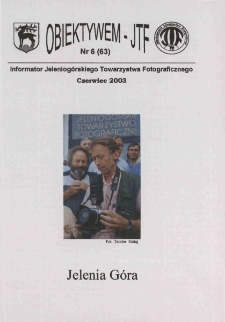 Obiektywem JTF, 2003, nr 6 (63)