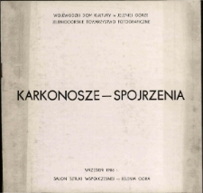 Karkonosze - Spojrzenia - katalog [Dokument życia społecznego]
