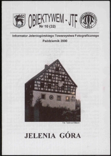 Obiektywem JTF, 2000, nr 10 (32)