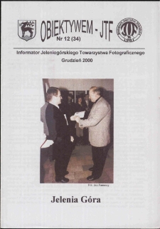 Obiektywem JTF, 2000, nr 12 (34)