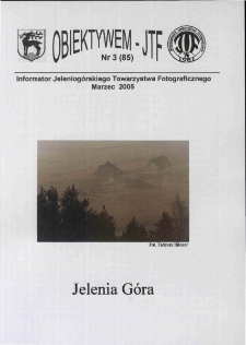 Obiektywem JTF, 2005, nr 3 (85)