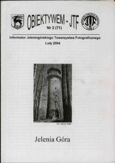 Obiektywem JTF, 2004, nr 2 (71)