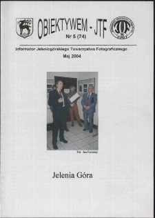 Obiektywem JTF, 2004, nr 5 (74)
