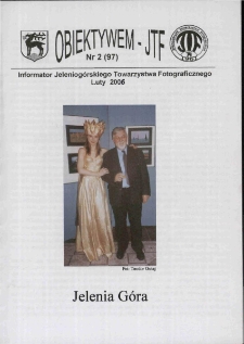 Obiektywem JTF, 2006, nr 2 (97)