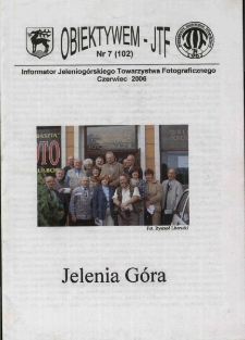 Obiektywem JTF, 2006, nr 7 (102)