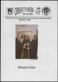 Obiektywem JTF, 2006, nr 12 (108)