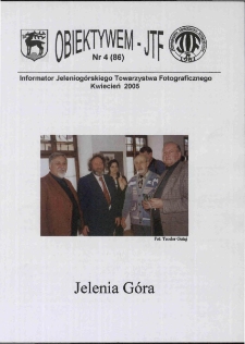 Obiektywem JTF, 2005, nr 4 (86)