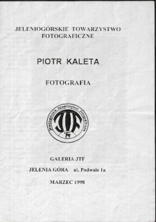 Piotr Kaleta- Fotografia - folder [Dokument Życia Społecznego]