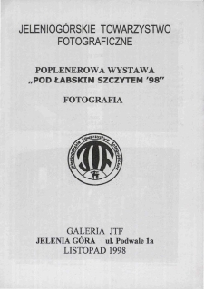 Poplenerowa wystawa "Pod Łabskim Szczytem '98" - katalog [Dokument Życia Społecznego]