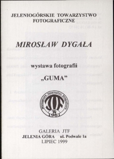 Mirosław Dygała - Wystawa fotografii "Guma" - folder [Dokument życia społecznego]