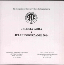 Jelenia G&oacute;ra i Jeleniog&oacute;rzanie 2014 - katalog [Dokument życia społecznego]