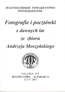 Fotografie i pocztówki z dawnych lat ze zbioru Andrzeja Moszyńskiego - folder [Dokument Życia Społecznego]