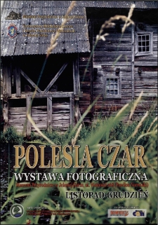 Polesia czar : wystawa fotograficzna - plakat [Dokument życia społecznego]
