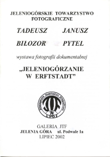 Tadeusz Biłozor, Janusz Pytel - Wystawa fotografii dokumentalnej "Jeleniogórzanie w Erftstadt" - folder [Dokument Życia Społecznego]