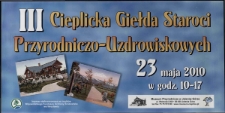 III Cieplicka Giełda Staroci Przyrodniczo- Uzdrowiskowych - plakat [Dokument życia społecznego]