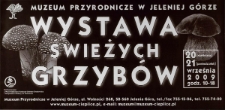 Wystawa Świeżych Grzybów - plakat [Dokument życia społecznego]