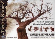 Twory natury - plakat [Dokument życia społecznego]