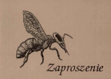Pszczoły i pszczelarswto - zaproszenie [Dokument życia społecznego]