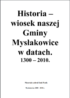 Historia - wiosek naszej Gminy Mysłakowice w datach : 1300-2010 [Dokument elektroniczny]