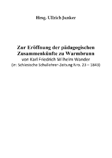Zur Er&ouml;ffnung der p&auml;dagogischen Zusammenk&uuml;nfte zu Warmbrunn [Dokument eloktroniczny]