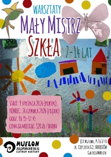 Warsztaty "Mały Mistrz Szkła" - plakat [Dokument życia społecznego]