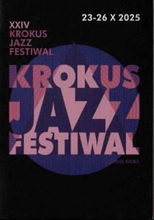 XXIV Krokus Jazz Festiwal - informator [Dokument życia społecznego]