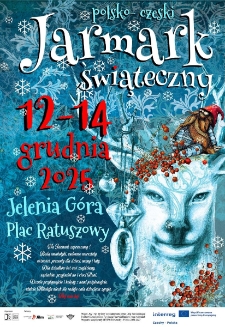 Polsko- czeski Jarmark Świąteczny - plakat [Dokument życia społecznego]