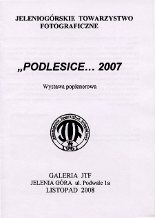 Podlesice... 2007 - katalog [Dokument Życia Społecznego]