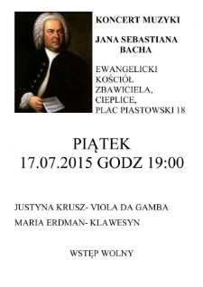 Koncert muzyki Jana Sebastiana Bacha - plakat [Dokument życia społecznego]