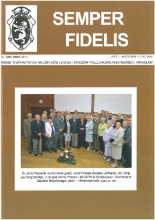 Semper Fidelis : pismo Towarzystwa Miłośnik&oacute;w Lwowa i Kres&oacute;w Południowo-Wschodnich, 2014, nr 3 (135)