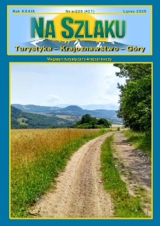Na Szlaku : turystyka, krajoznawstwo, g&oacute;ry, 2025, nr e-225 (421)