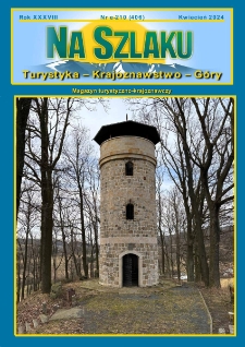Na Szlaku : turystyka, krajoznawstwo, g&oacute;ry, 2024, nr e-210 (406) (kwiecień)