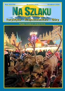 Na Szlaku : turystyka, krajoznawstwo, g&oacute;ry, 2024, nr e-218 (414)