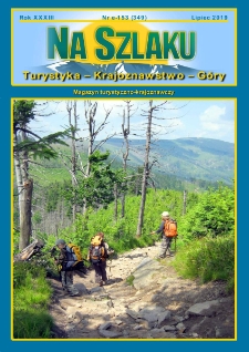 Na Szlaku : turystyka, krajoznawstwo, g&oacute;ry, 2019, nr e-153 (349) (lipiec)