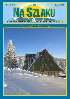 Na Szlaku : turystyka, krajoznawstwo, g&oacute;ry, 2018, nr e-136 (332) (luty)