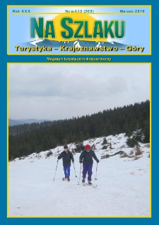 Na Szlaku : turystyka, krajoznawstwo, g&oacute;ry, 2016, nr e-113 (309) (marzec)