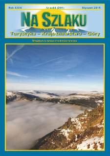 Na Szlaku : turystyka, krajoznawstwo, g&oacute;ry, 2015, nr e-99 (295) (styczeń)