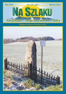 Na Szlaku : turystyka, krajoznawstwo, g&oacute;ry, 2015, nr e-101 (297) (marzec)