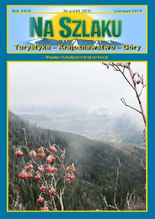 Na Szlaku : turystyka, krajoznawstwo, g&oacute;ry, 2015, nr e-109 (305) (listopad)