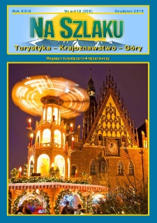 Na Szlaku : turystyka, krajoznawstwo, g&oacute;ry, 2015, nr e-110 (306) (grudzień)