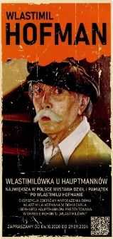 Wlastimil&oacute;wka u Hauptmann&oacute;w : największa w Polsce wystawa dzieł i pamiątek po Wlastimilu Hofmanie - ulotka [Dokument życia społecznego]