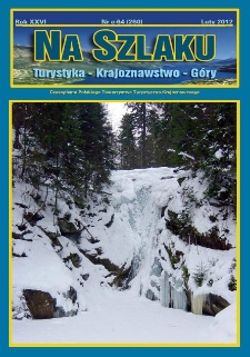 Na Szlaku : turystyka, krajoznawstwo, g&oacute;ry, 2012, nr e-64 (260) (luty)