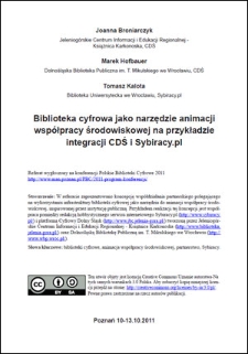Biblioteka cyfrowa jako narzędzie animacji współpracy środowiskowej na przykładzie integracji CDŚ i Sybiracy.pl