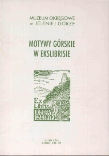 Motywy g&oacute;rskie w ekslibrisie - katalog [Dokument życia społecznego]