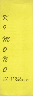 Kimono - tradycyjny ubi&oacute;r japoński - folder [Dokument życia społecznego]