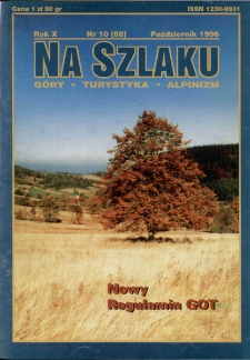 Na Szlaku : g&oacute;ry, turystyka, alpinizm, 1996, nr 10 (88)