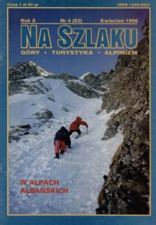 Na Szlaku : g&oacute;ry, turystyka, alpinizm, 1996, nr 4 (82)